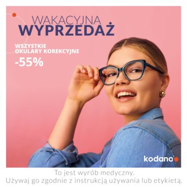 WAKACYJNA WYPRZEDAŻ W SALONIE KODANO OPTYK w CH King Cross Praga ð´