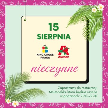 15 sierpnia – Godziny otwarcia w najbliższy piątek