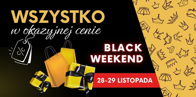 Black Weekend nadciąga!