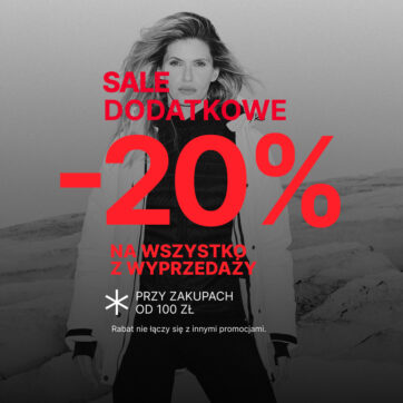 SALE – dodatkowe 20% rabatu na produkty już przecenione.
