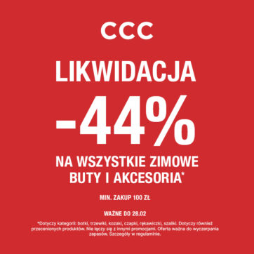 Likwidacja zimowej kolekcji!  – 44% na zimowe buty i akcesoria