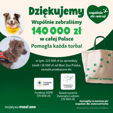 140 tysięcy powodów, by wierzyć, że pomaganie ma sens. Klienci Maxi Zoo ponownie wsparli zwierzęcych bohaterów